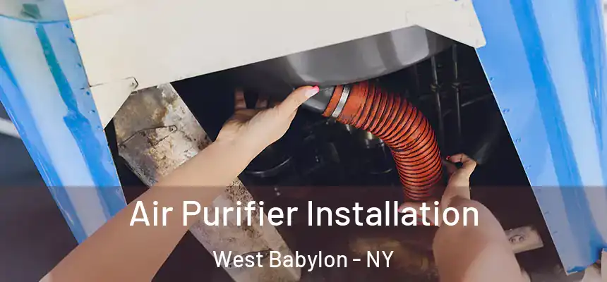  Air Purifier Installation West Babylon - NY